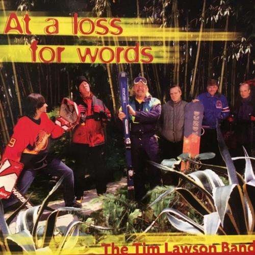CD - The Tim Lawson Band - At A Loss For Words
