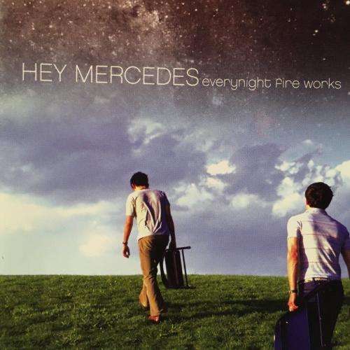 CD - Hey Mercedes - Everynight Fire Works