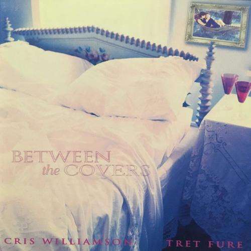 CD - Cris Williamson & Tret Fure - Between the Covers