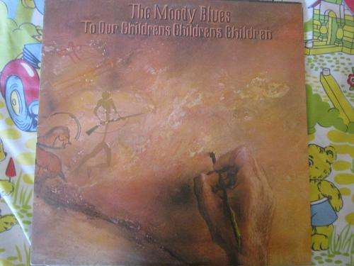 L.P. - The Moody Blues - To Our Childrens Children Children