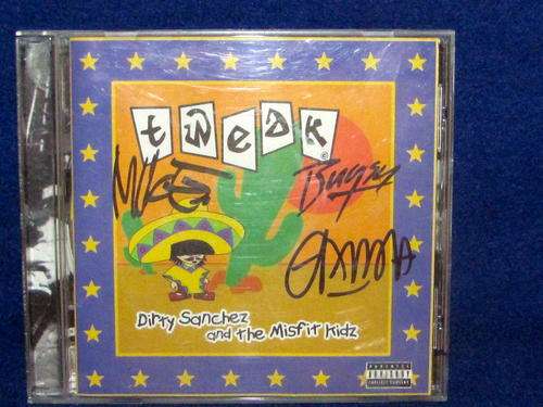 CD - Tweak Ditry Sanchez and the misfit kids