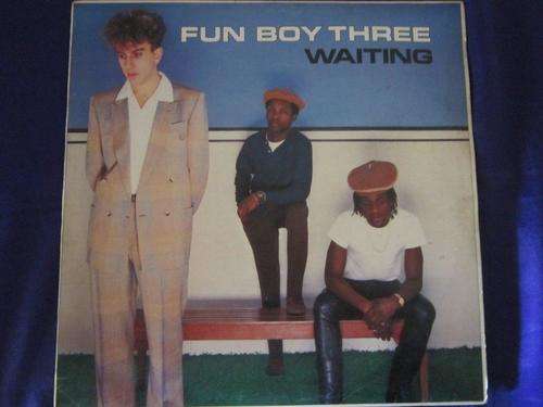 L.P. -  Fun Boy 3 - Waiting
