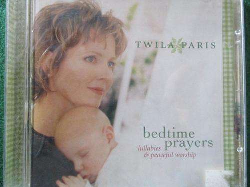 CD - Twila Paris - Bedtime Prayers - Lullabies & Peaceful Worship