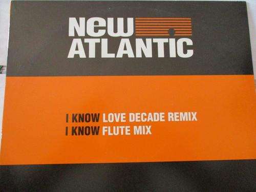 LP - New Atlantic - I Know (remixes)