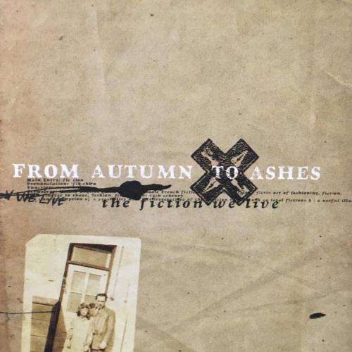 CD - From Autum To Ashes - The Fiction We Live