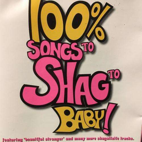 CD - 100% Songs To Shag To Baby!