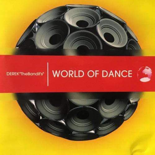 CD - Derek The Bandit - World Of Dance