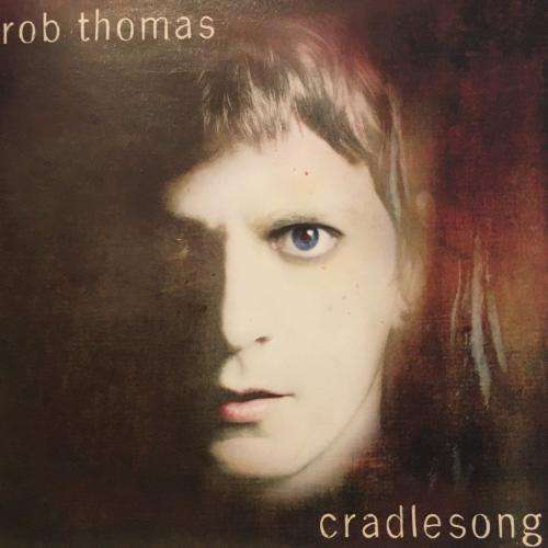 CD - Rob Thomas - Cradle Song (Cd & DVD)