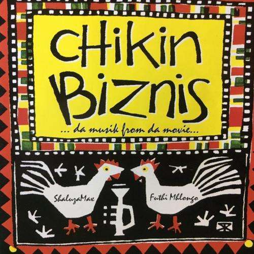 CD - Chikin Biznis - Da Musik from da Movie