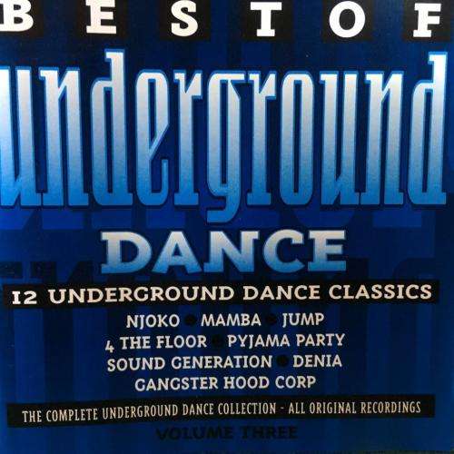 CD - Underground Dance - Best of Volume Three