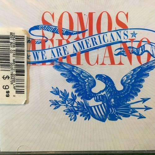 CD - Somos Americanos (New Sealed)