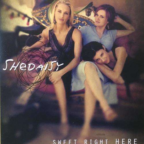 CD - Shedaisy - Sweet Right Here