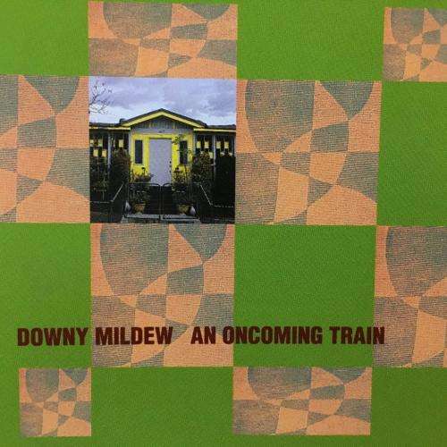 CD - Downy Mildew - An Oncming Train