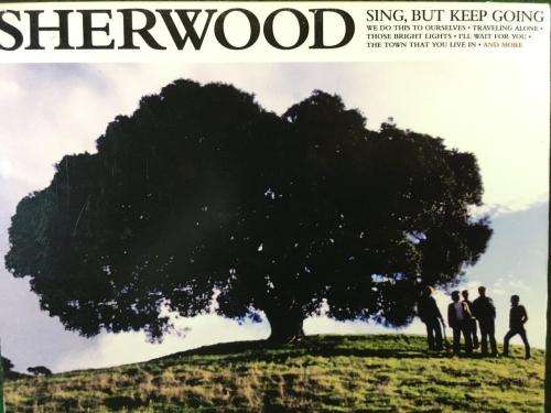CD - Sherwood - Sing But Keep Going