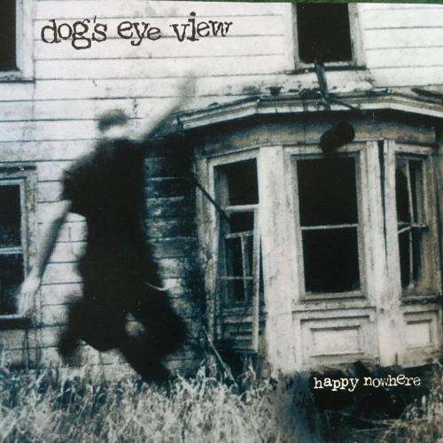 CD - Dog`s Eye View - Happy Nowhere