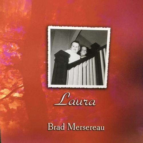 CD - Brad Mersereau - Laura