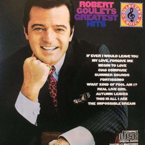 CD - Robert Goulet`s - Greatest Hits