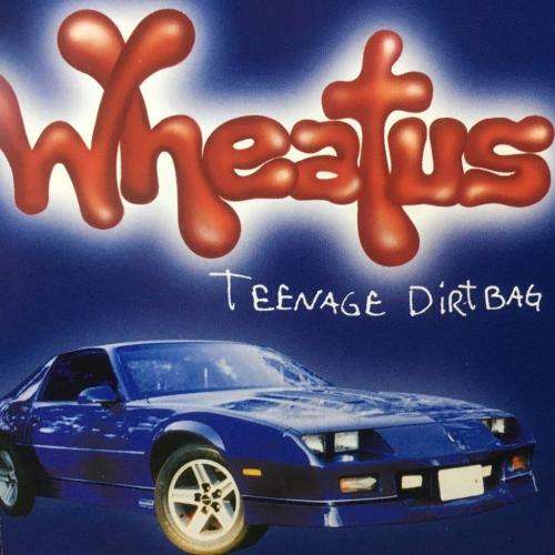 CD - Wheatus - Teenage Dirt Bag (Single)