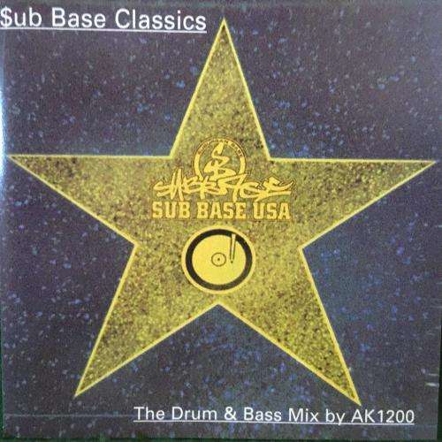 CD - Sub Base Classics - The Drum & Bass Mix by AK1200