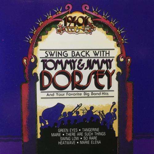 CD - Tommy & Jimmy Dorsey - Swing Back With