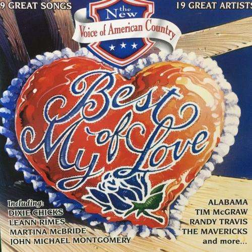 CD - The New Voice Of American Country - Best of My Love