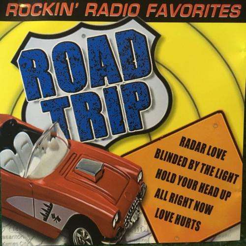 CD - Road Trip - Rockin` Radio Favorites