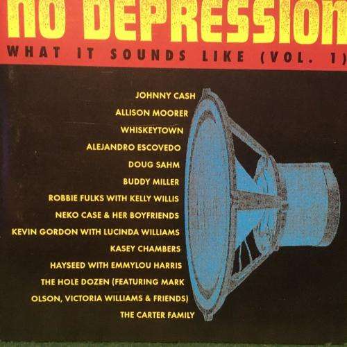 CD - No Depression - What It Sounds Like (Vol.1)