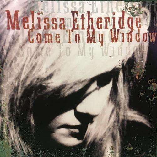 CD - Melissa Etheridge - Come To My Window