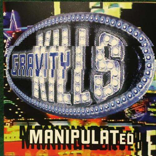 CD - Gravity Kills - Manipulated