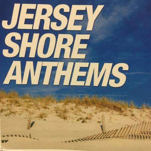 CD - Jersey Shore - Anthems