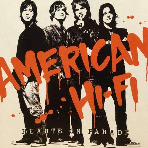 CD - American Hi-Fi - Hearts On Parade
