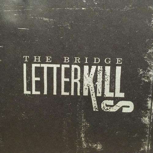 CD - Letter Kills - The Bridge