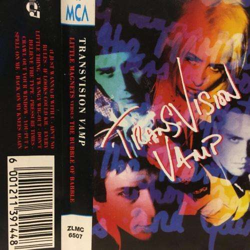 Cassette - Transvision Vamp - Little Magnets Versus The Bubble Of Babble