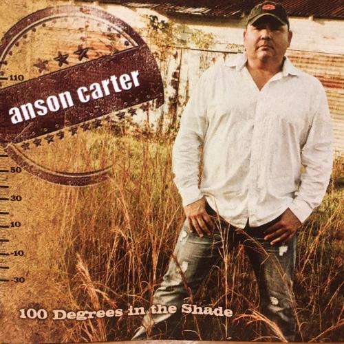 CD - Anson Carter - 100 Degrees in the Shade