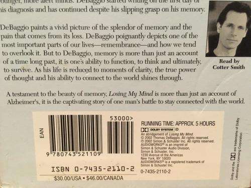CD - Losing My Mind An Intimate Look at Life with Alzheimer`s Read by cotter Smith