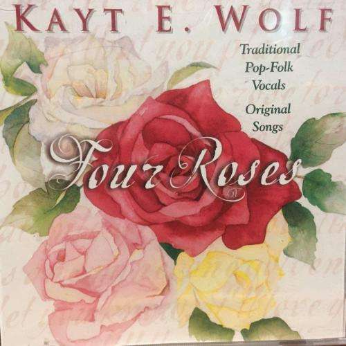CD - Kayt E. Wolf - Four Roses (New Sealed)