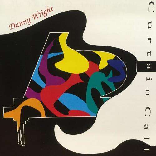 CD - Danny Wright - Curtain Call
