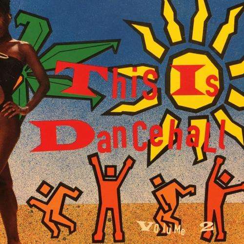 CD - This Is Dancehall Volume 2 (Digipak)