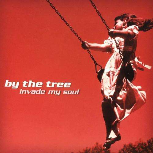 CD - By The Tree - Invade My Soul