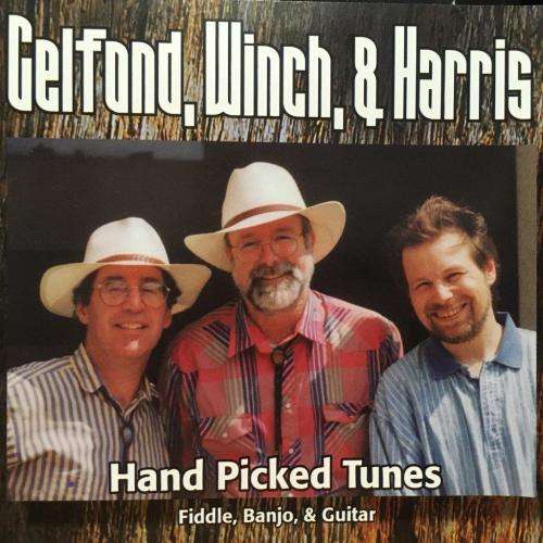 CD - Gelfond, Winch, & Harris - Hand Picked Tunes