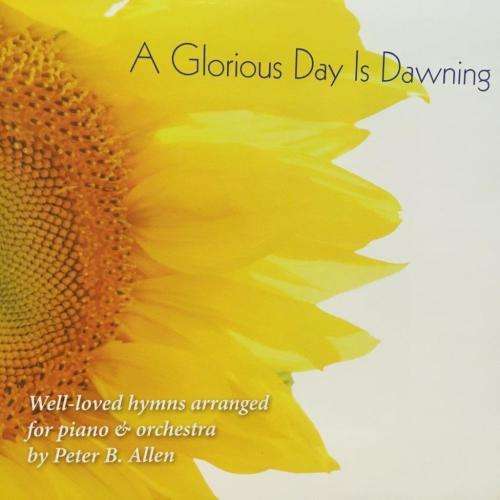 CD - Peter B. Allen - A Glorious Day Is Dawning