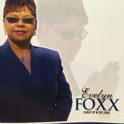 CD - Evelyn Foxx - Caught Up In The Spirit