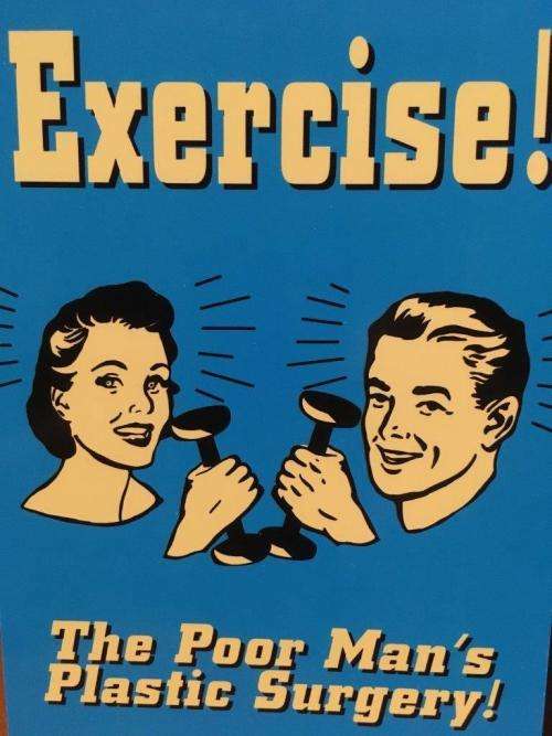 Post Card - Exercise! The Poor Man`s Plastic Surgery! - Made In U.S.A. (N.O.S)