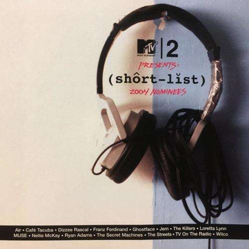 CD - MTV2 Presents (short-list) 2004 Nominees