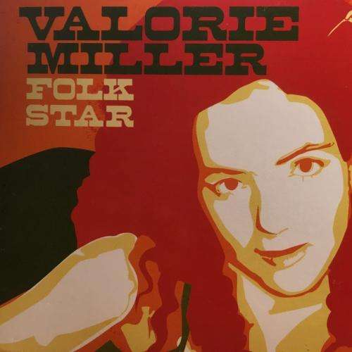 CD - Valorie Miller - Folk Star (Digipak)