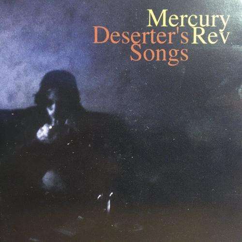 CD - Mercury Rev - Deserter`s Songs