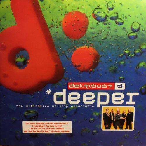CD - Delirious ? - Deeper (2cd)