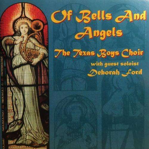 CD - The Texas Boys Choir - Of Bells And Angels