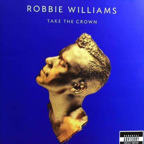 CD - Robbie Williams - Take the Crown