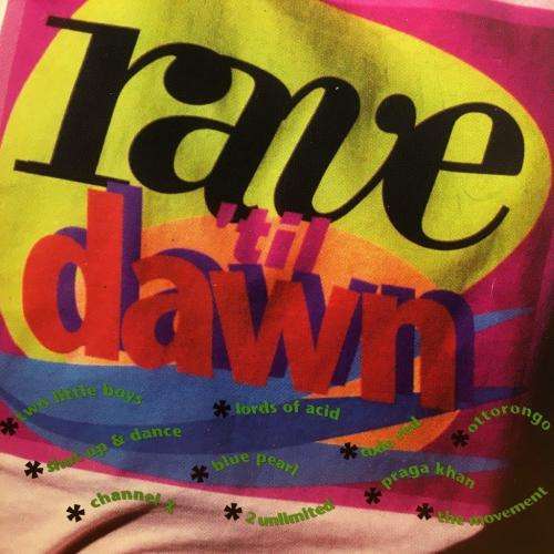 CD - Rave `til` Dawn
